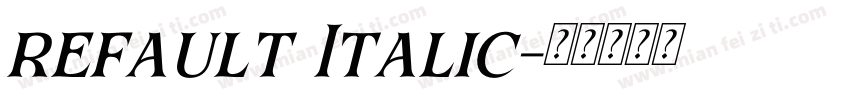 refault Italic字体转换